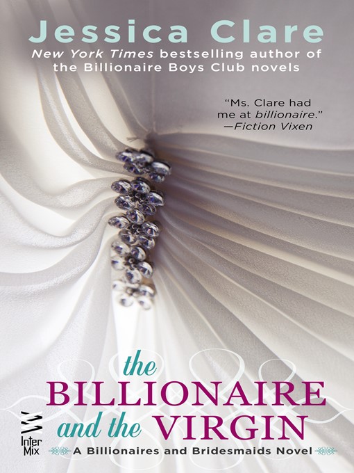 Title details for The Billionaire and the Virgin by Jessica Clare - Available